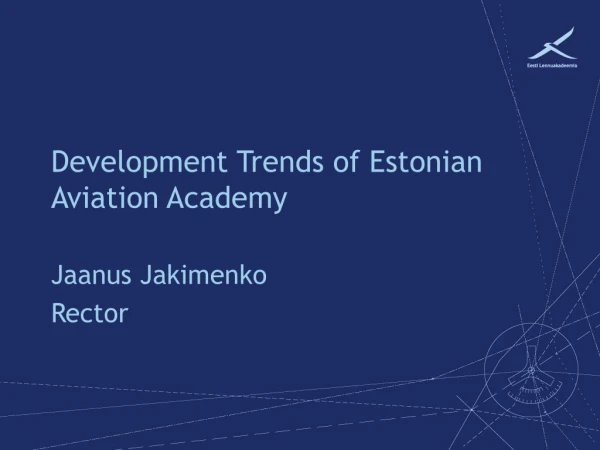 Development Trends of Estonian Aviation Academy