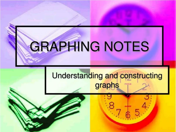GRAPHING NOTES