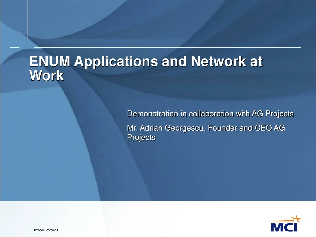 enum applications and network at work