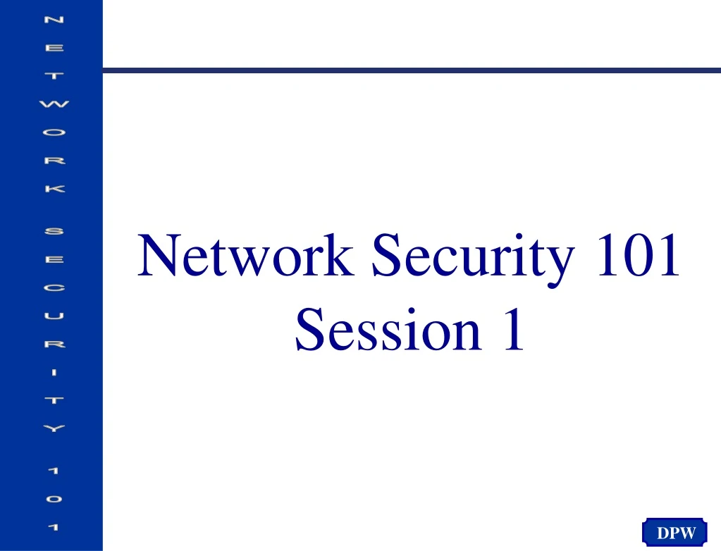 network security 101 session 1