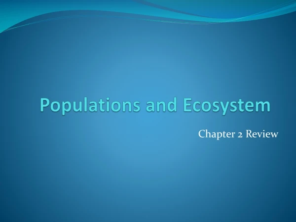 Populations and Ecosystem