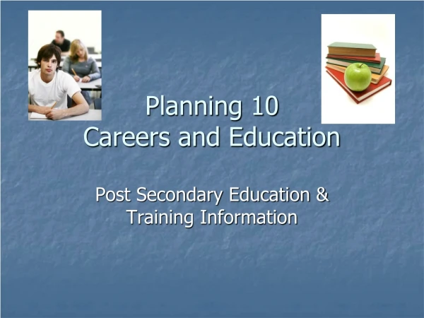 Planning 10 Careers and Education