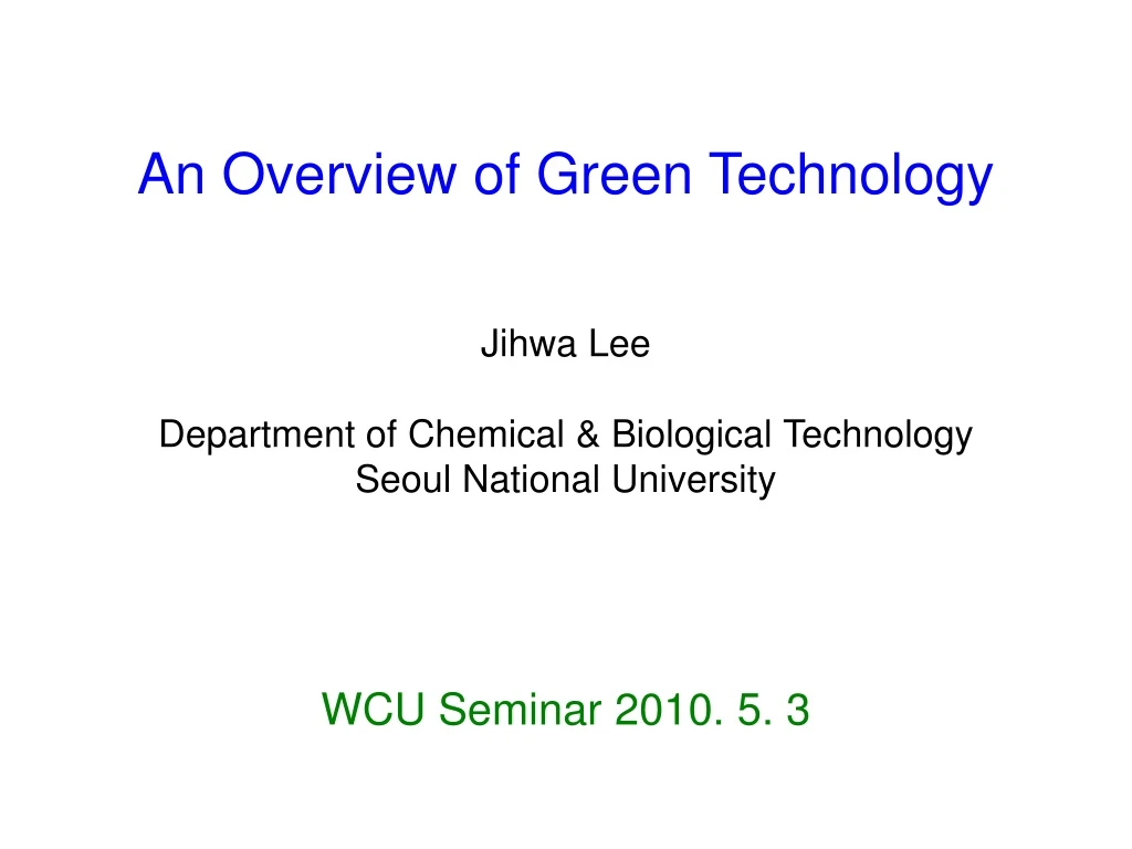 an overview of green technology jihwa