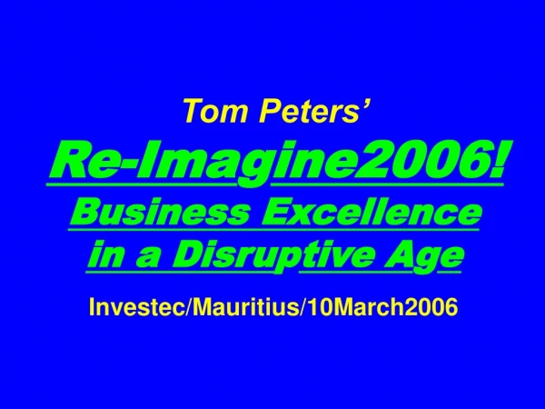 Slides* at … tompeters *short, long