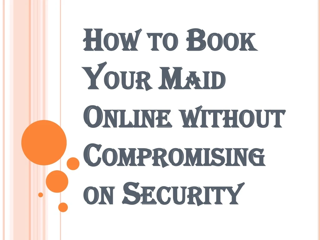 how to book your maid online without compromising on security