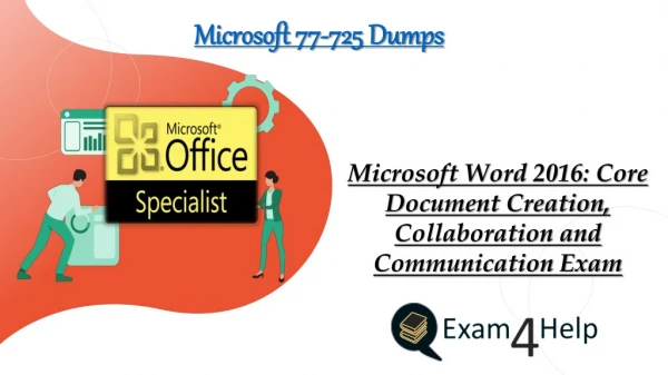 Latest Microsoft 77-725 Practice Exam Questions | Pass 77-725 Exam in First Attempt