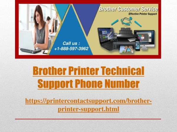 Brother Printer Technical Support Phone Number 1-888-597-3962