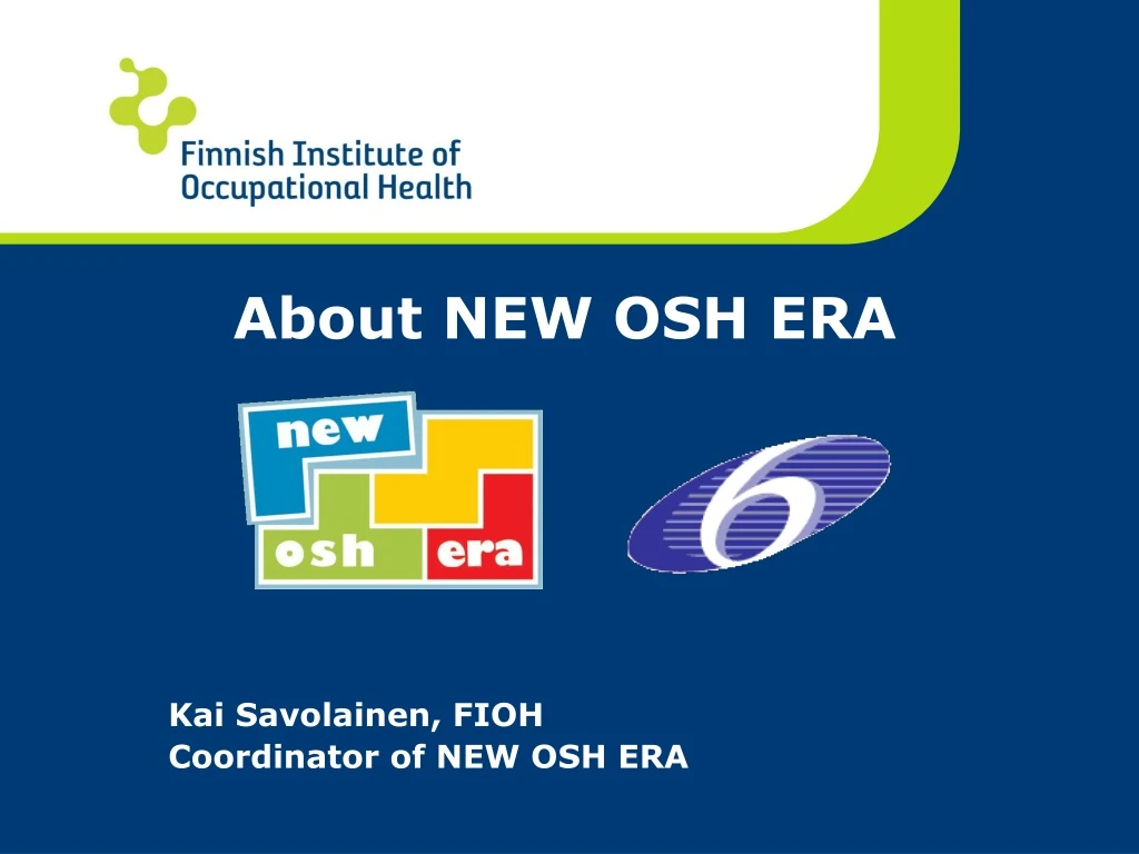 about new osh era