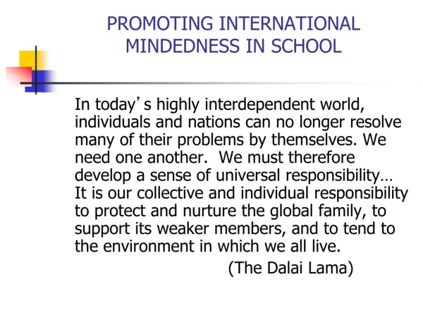 PROMOTING INTERNATIONAL MINDEDNESS IN SCHOOL