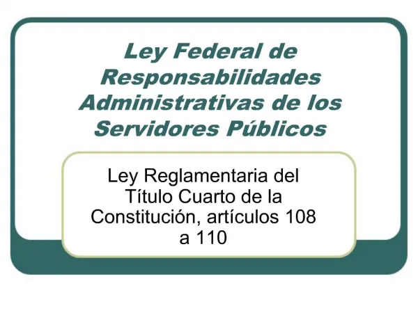 Ley Federal de Responsabilidades Administrativas de los Servidores P blicos