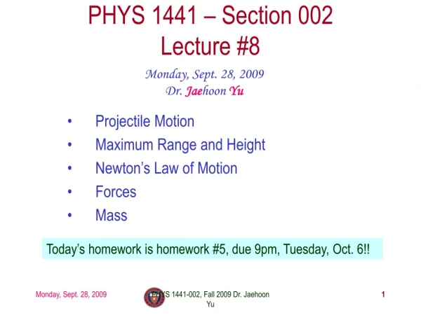 PHYS 1441 – Section 002 Lecture #8