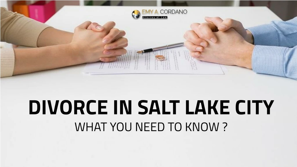 divorce in salt lake city what you need to know
