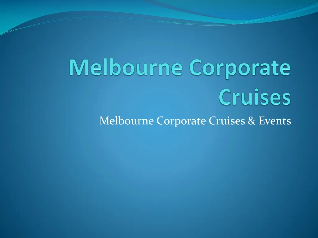 melbourne corporate cruises