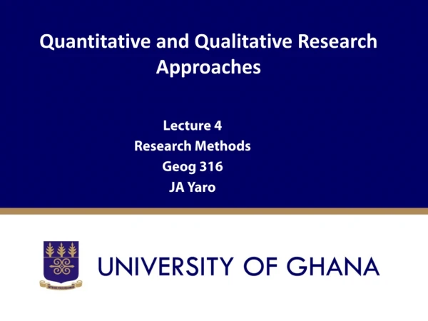 Quantitative and Qualitative Research Approaches