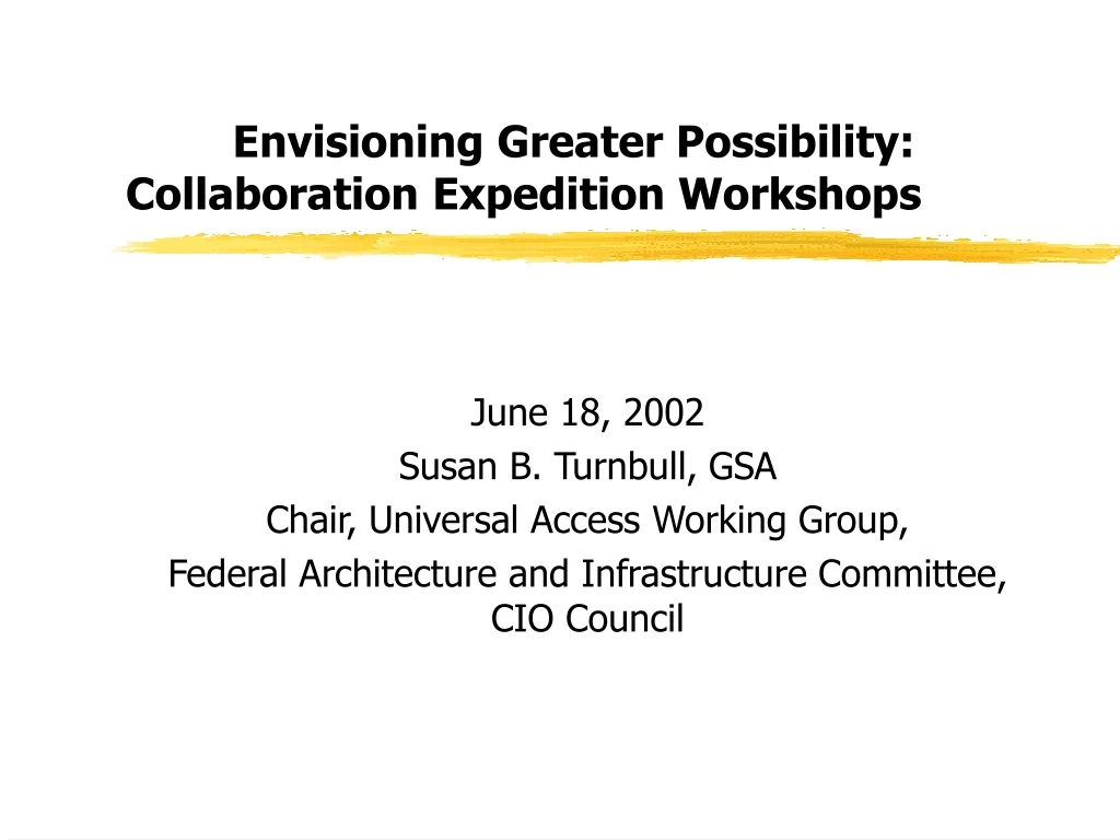 envisioning greater possibility collaboration expedition workshops