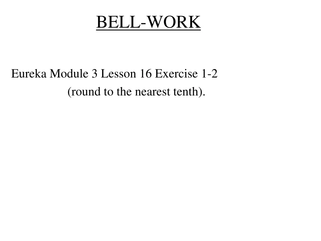 bell work