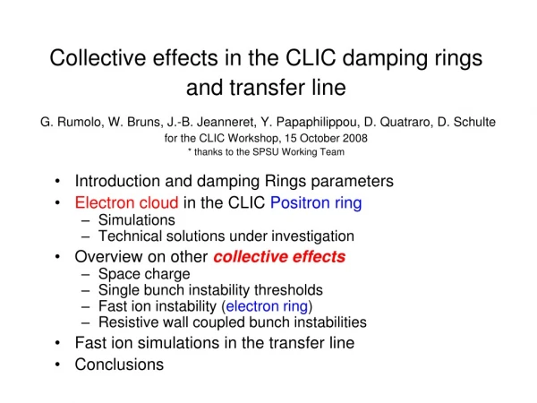 Introduction and damping Rings parameters Electron cloud in the CLIC Positron ring Simulations