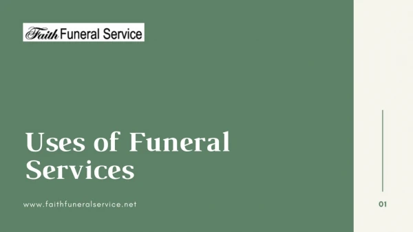 Uses of funeral services : funeral home paragould ar