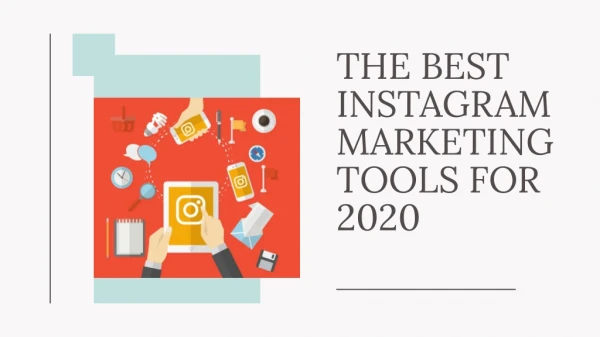THE BEST INSTAGRAM MARKETING TOOLS FOR 2020