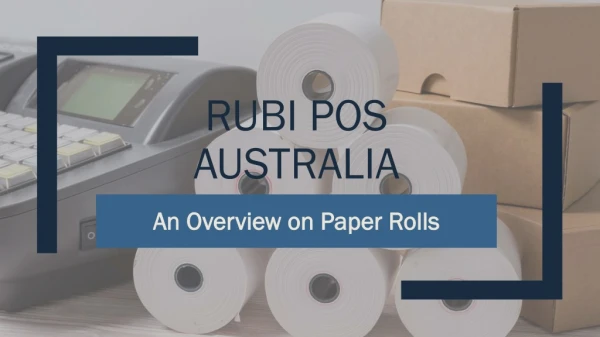 An Overview on Paper Rolls