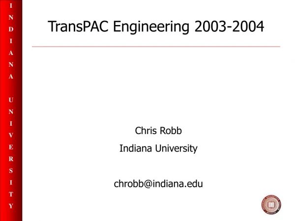 TransPAC Engineering 2003-2004