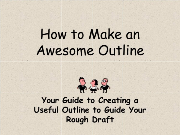 How to Make an Awesome Outline