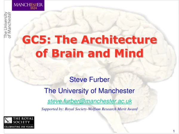 GC5: The Architecture of Brain and Mind