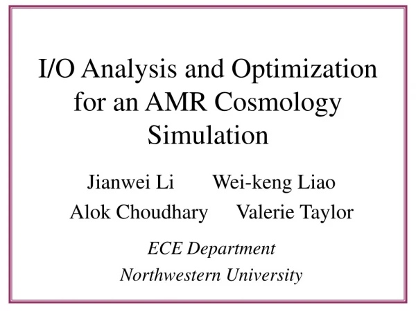 I/O Analysis and Optimization for an AMR Cosmology Simulation