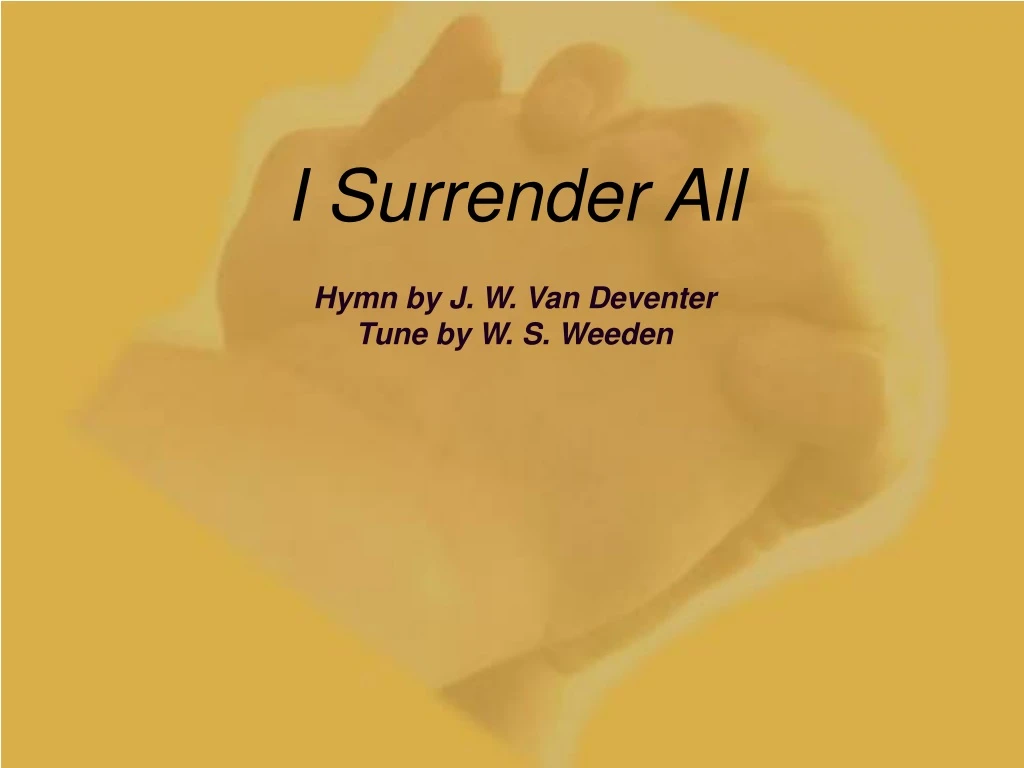 i surrender all