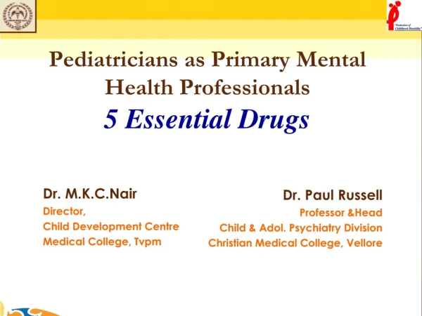 Pediatricians as Primary Mental Health Professionals 5 Essential Drugs