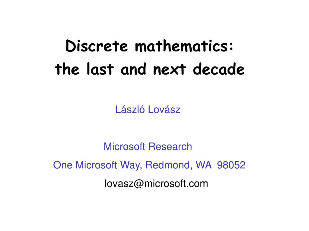 discrete mathematics the last and next decade