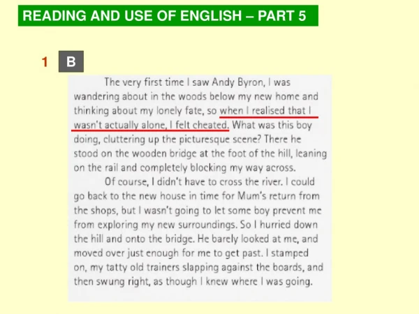 READING AND USE OF ENGLISH – PART 5