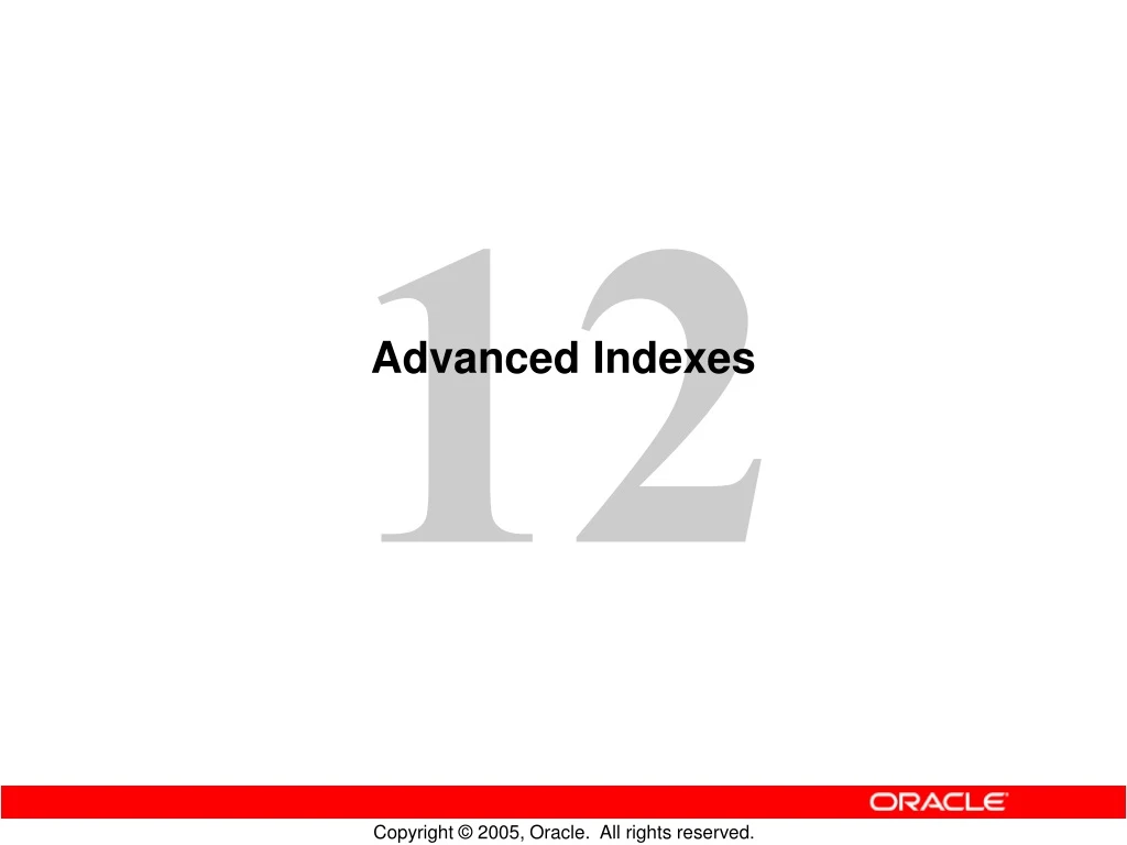 advanced indexes