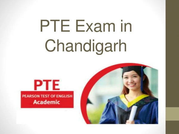 PTE Exam in Chandigarh