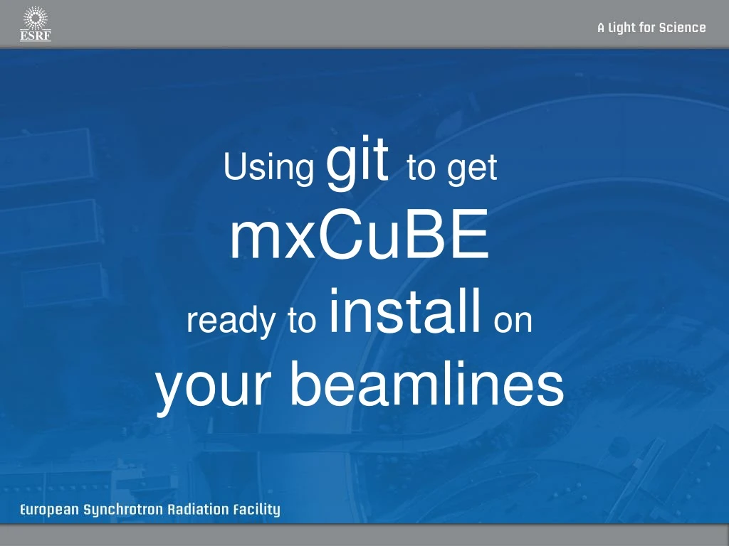 using git to get mxcube ready to install on your