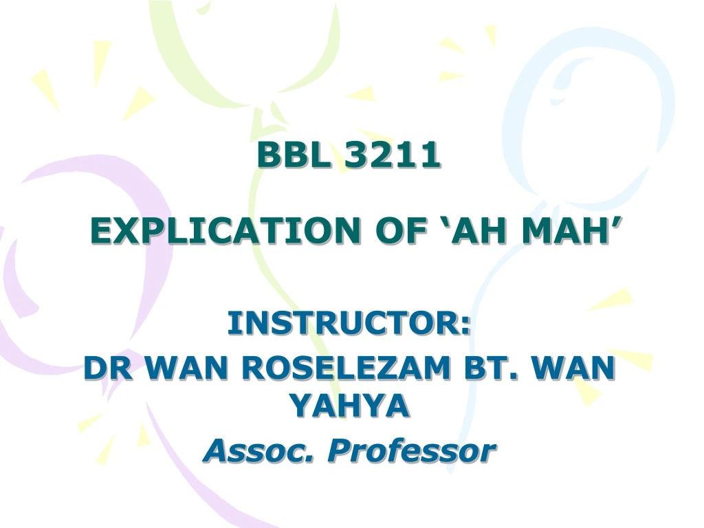 bbl 3211 explication of ah mah