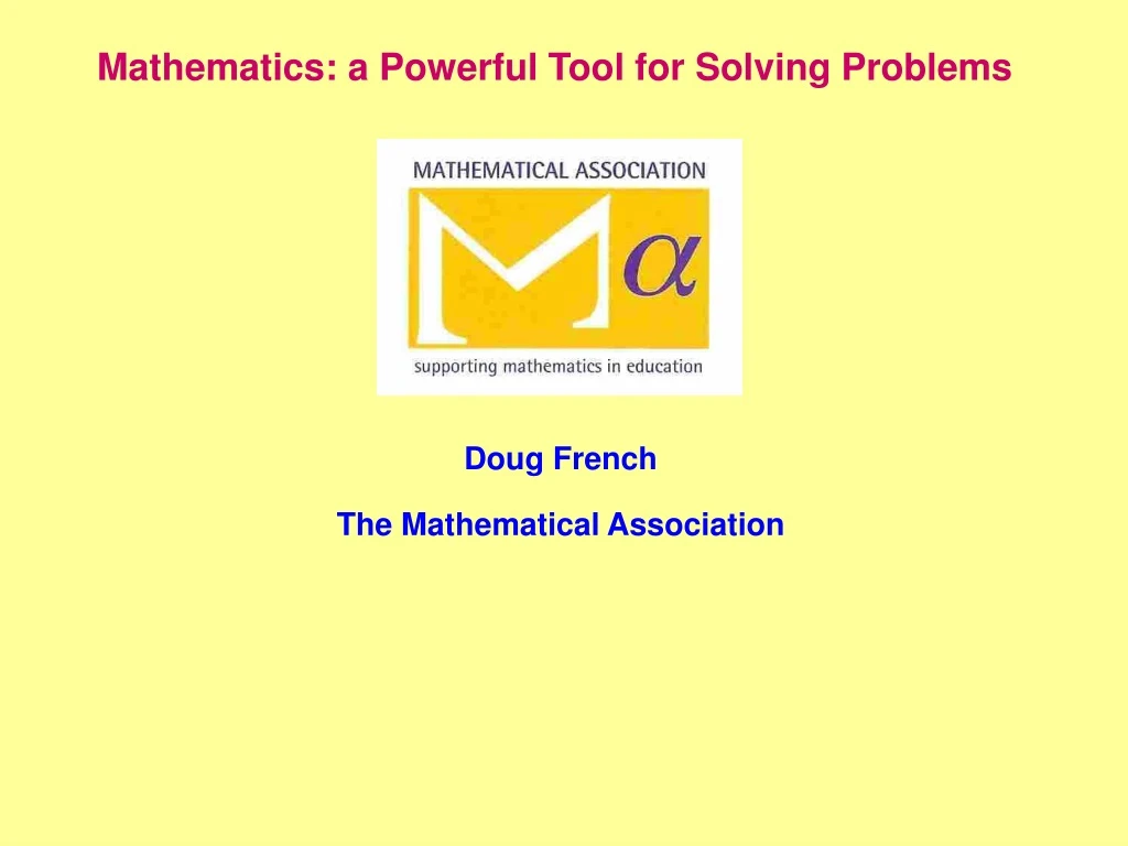 mathematics a powerful tool for solving problems