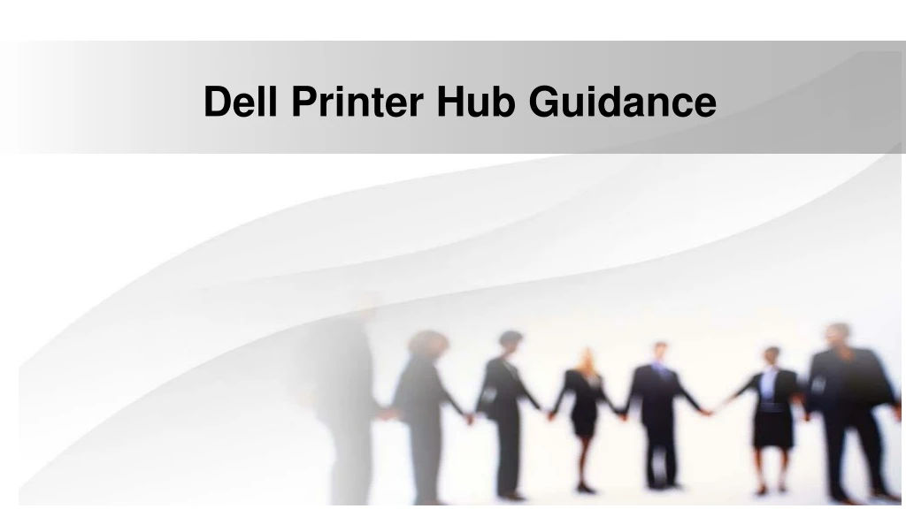 dell printer hub guidance