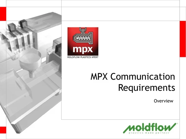 MPX Communication Requirements