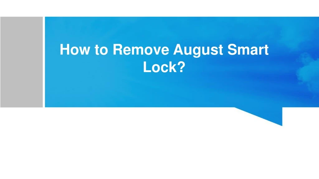 how to remove august smart lock