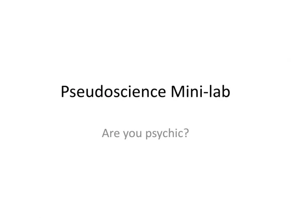 Pseudoscience Mini-lab