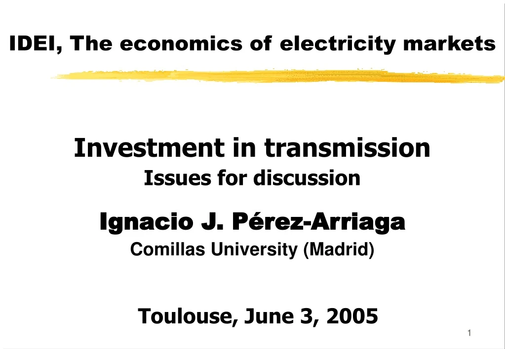 idei the economics of electricity markets