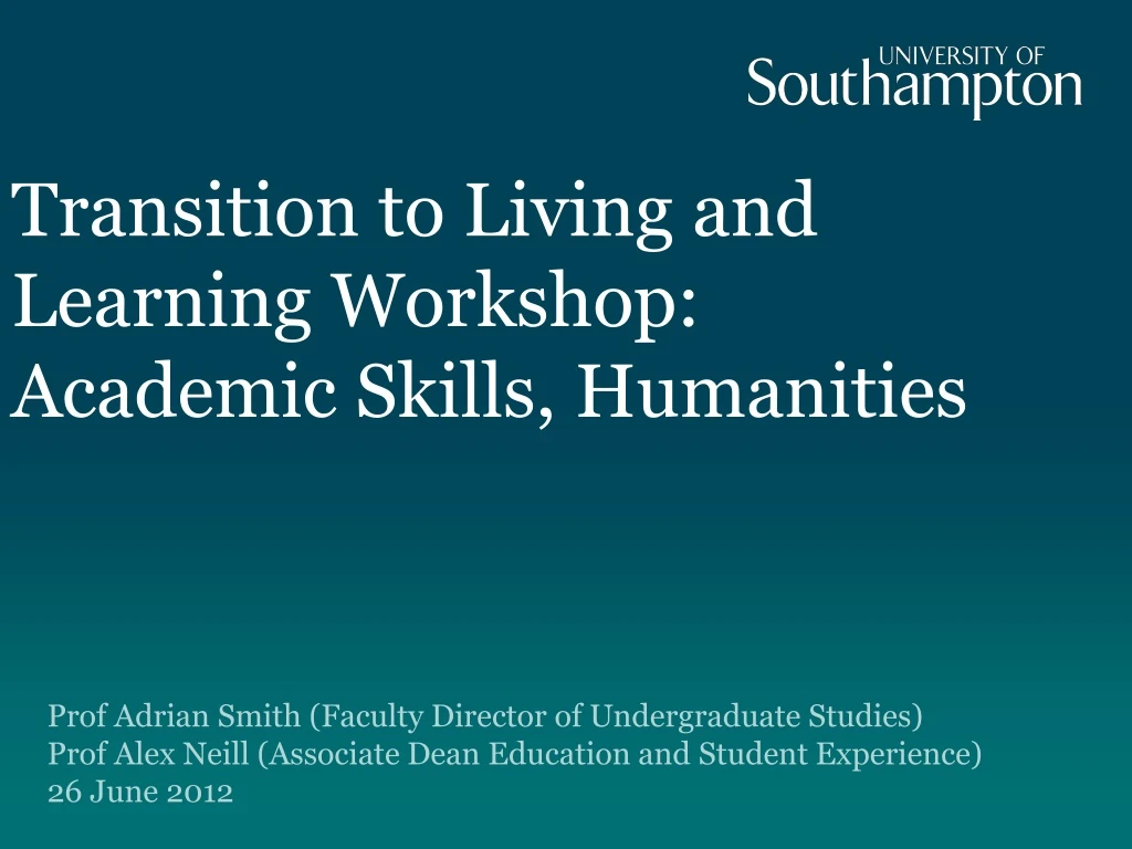 transition to living and learning workshop academic skills humanities