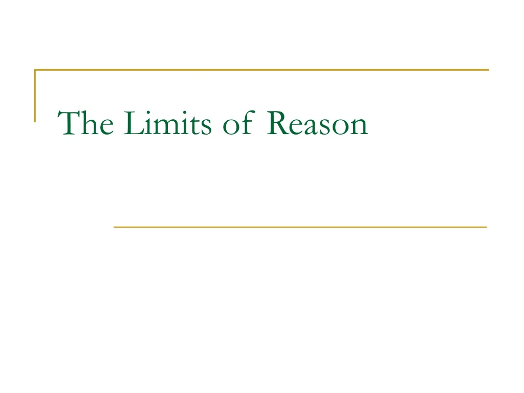 the limits of reason