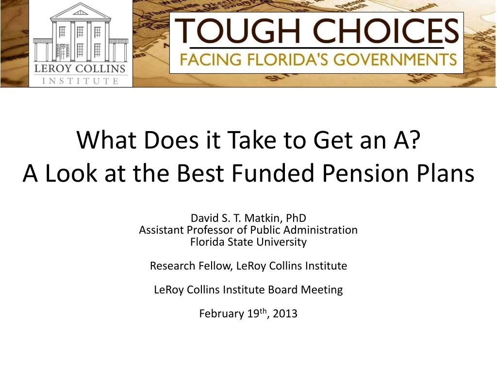 what does it take to get an a a look at the best funded pension plans