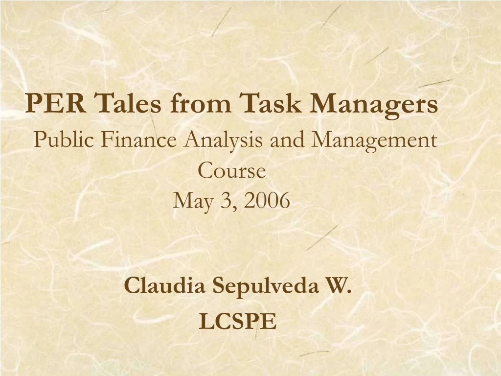 per tales from task managers public finance analysis and management course may 3 2006