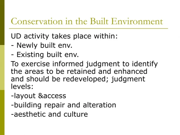 Conservation in the Built Environment