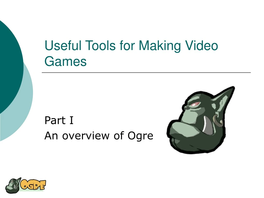 useful tools for making video games