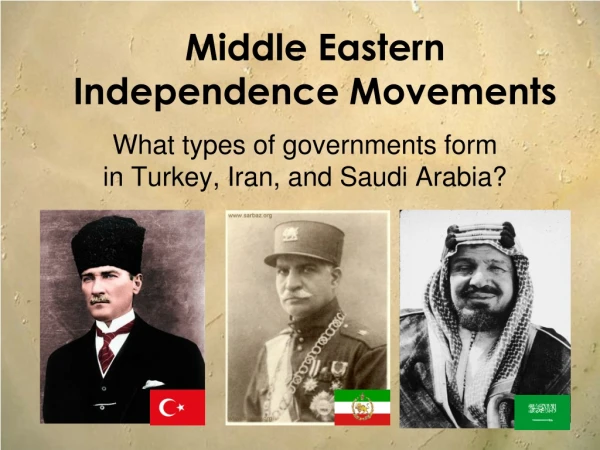 Middle Eastern Independence Movements