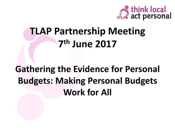 TLAP Partnership Meeting 7 th June 2017